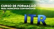 Estão abertas as inscrições para o Curso de Formação ITR-2026