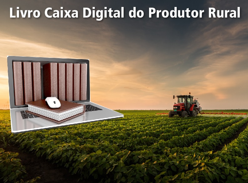 Instrução Normativa altera regras de obrigatoriedade da entrega do Livro Caixa Digital do Produtor Rural